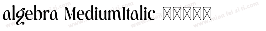 algebra MediumItalic字体转换